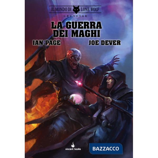 Oberon il Mago. La Guerra dei Maghi. Serie Greystar. Vol. 4