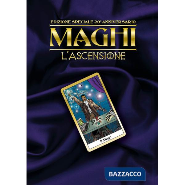 Maghi. L'ascensione. Mondo di tenebra. Ediz. speciale