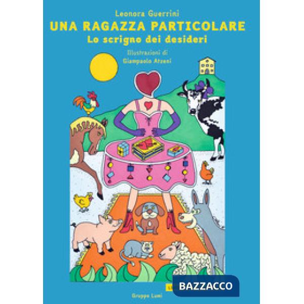 Ragazza particolare. Lo scrigno dei desideri. Ediz. italiana e inglese (Una)