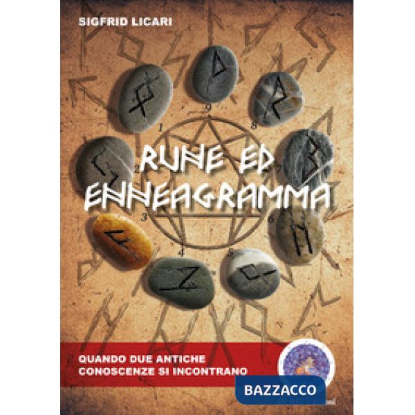 Rune ed enneagramma. Quando due antiche conoscenze si incontrano