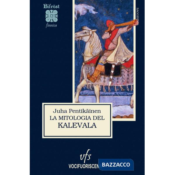 Mitologia del Kalevala (La)