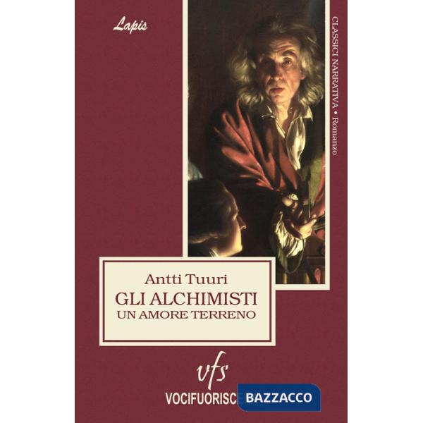 Alchimisti. Un amore terreno (Gli)