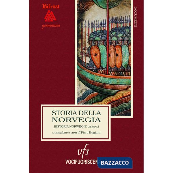 Storia della Norvegia. Historia Norwegie. Ediz. critica