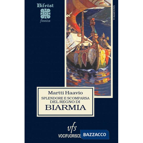 Splendore e scomparsa del regno di Biarmia