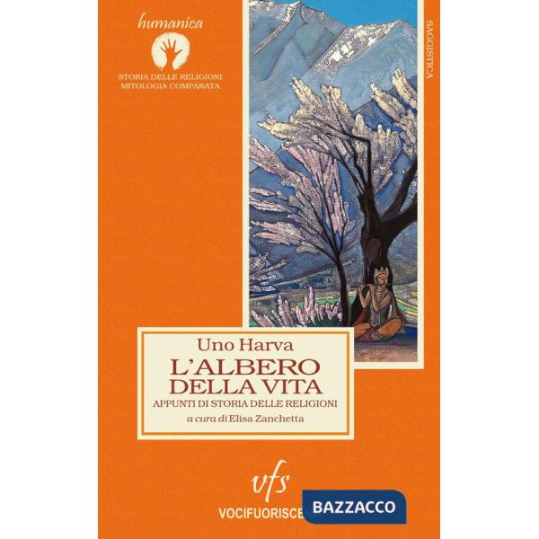 Albero della vita. Appunti di storia delle religioni (L')