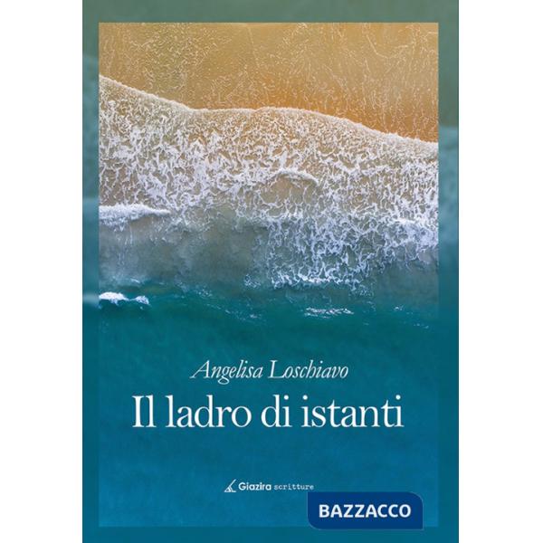 Ladro di istanti (Il)