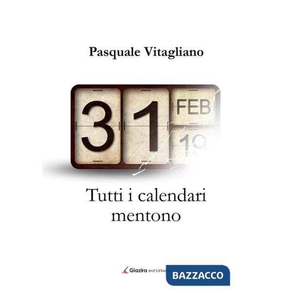 Tutti i calendari mentono