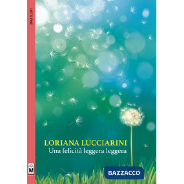 Felicità leggera leggera (Una)