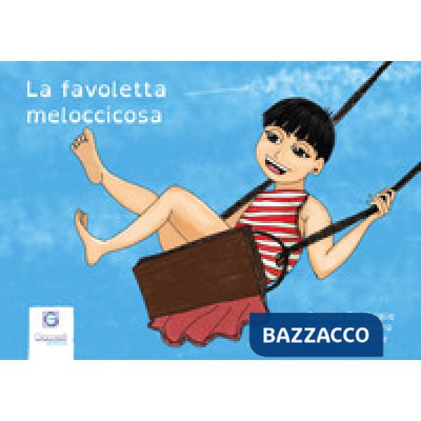 Favoletta meloccicosa (La)