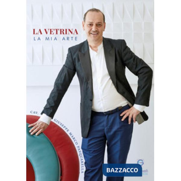 Vetrina. La mia arte (La)