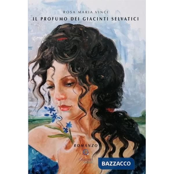 Profumo dei giacinti selvatici (Il)