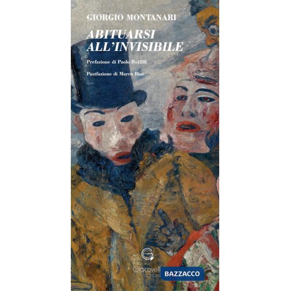 Abituarsi all'invisibile