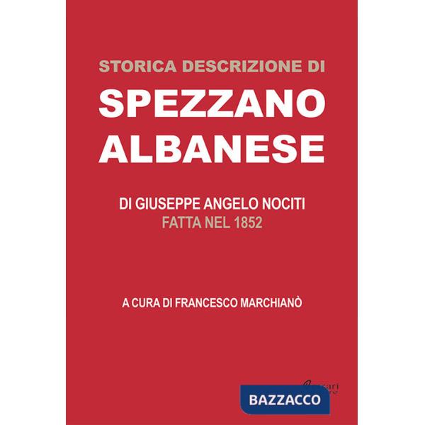 Storica descrizione di spezzano albanese fatta nel 1852