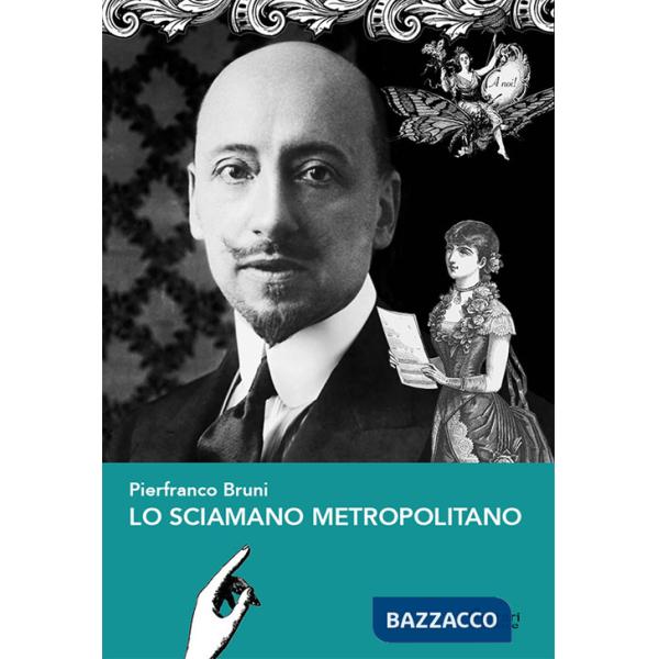 Sciamano metropolitano (Lo)