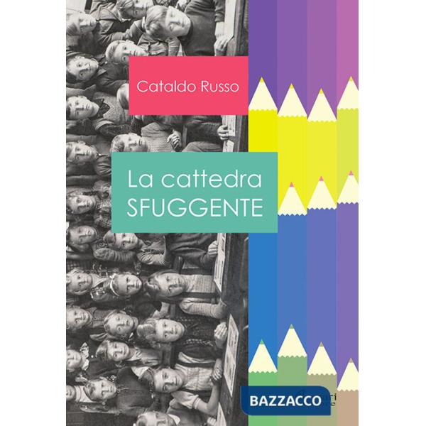 Cattedra sfuggente (La)