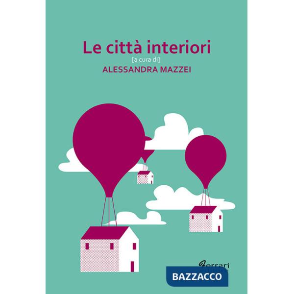 Città interiori (Le)