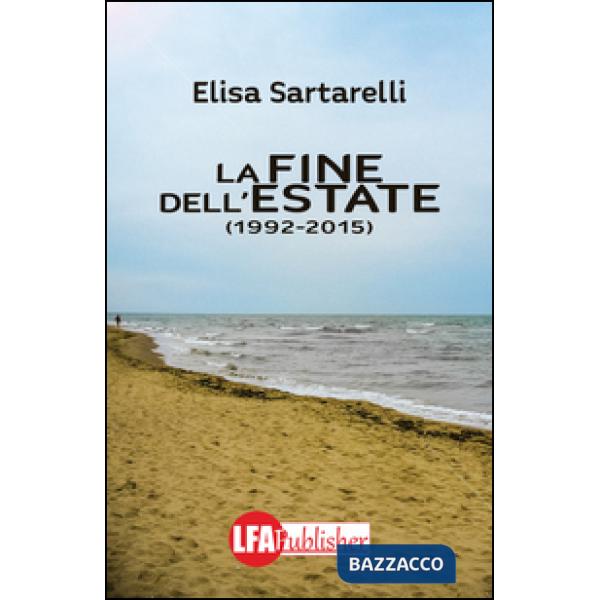 Fine dell'estate (1992-2015) (La)