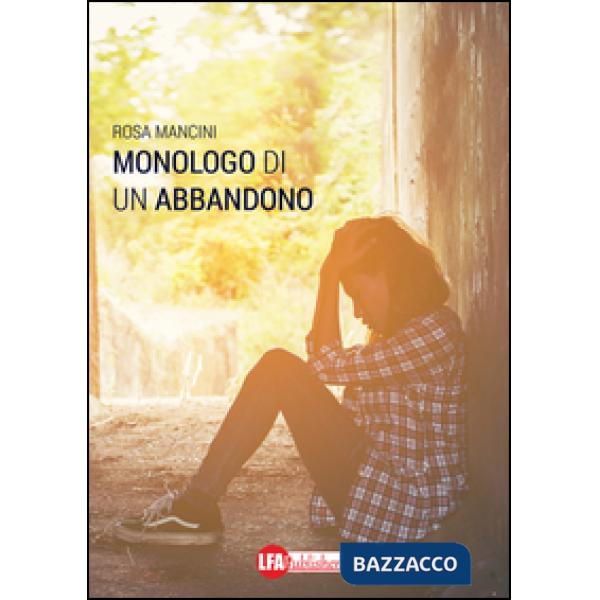 Monologo di un abbandono