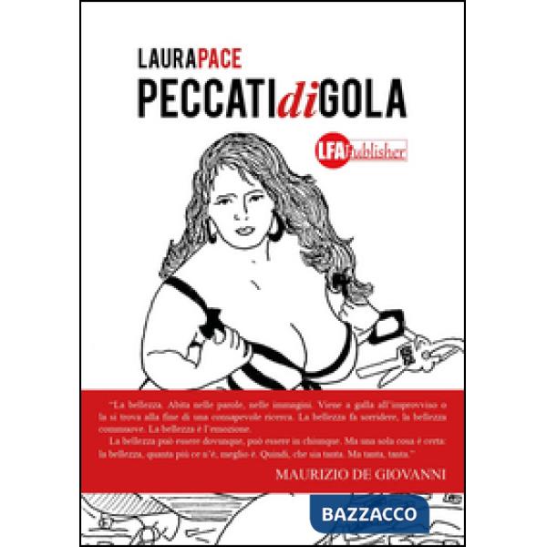 Peccati di gola. Ediz. illustrata