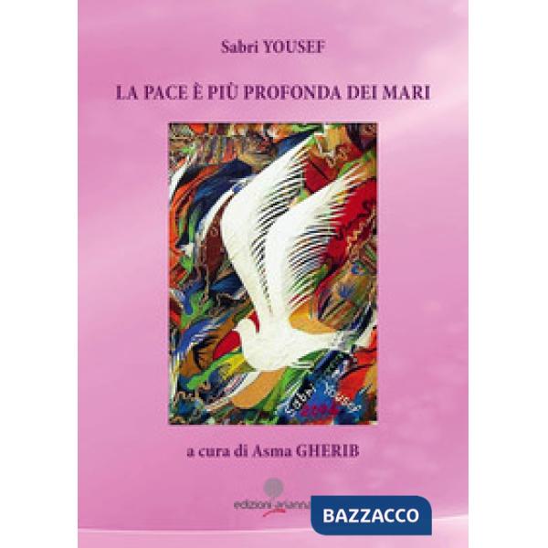 Pace è più profonda dei mari (La)