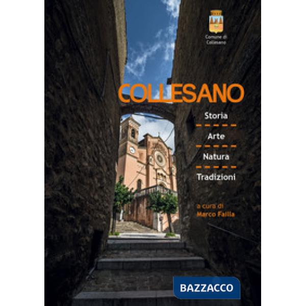 Collesano. Storia arte natura tradizioni