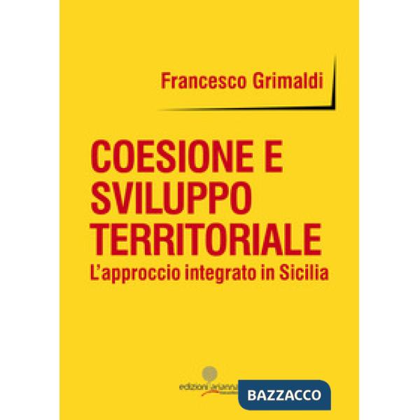 Coesione e sviluppo territoriale. L'approccio integrato in Sicilia