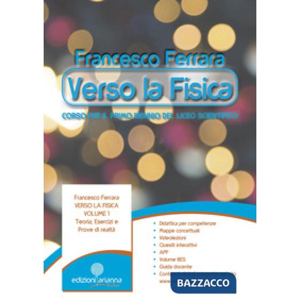 VERSO LA FISICA. VOLUME 1