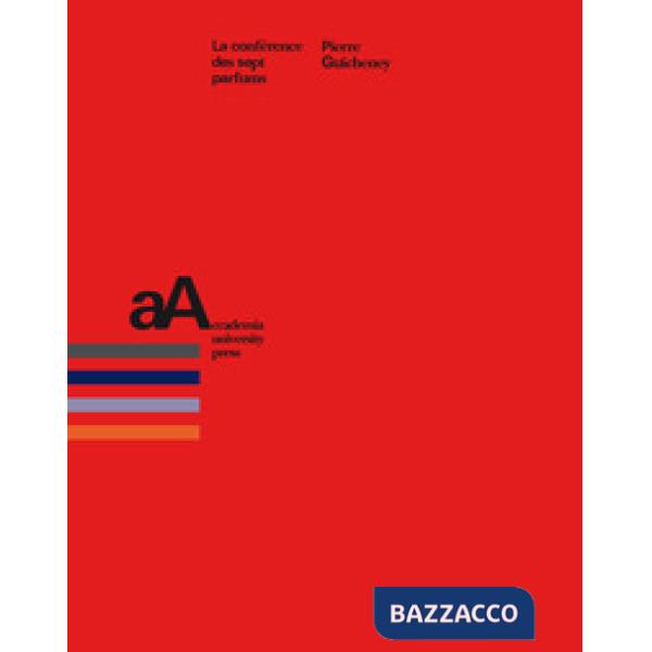 Conférence des sept parfums (La)