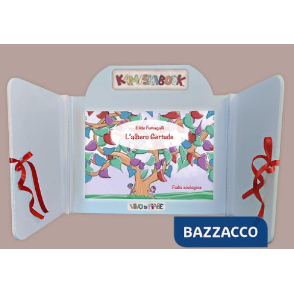 Albero Gertrude. Fiaba ecologica. Con Kamishibai. Ediz. a colori. Con audiolibro (L')