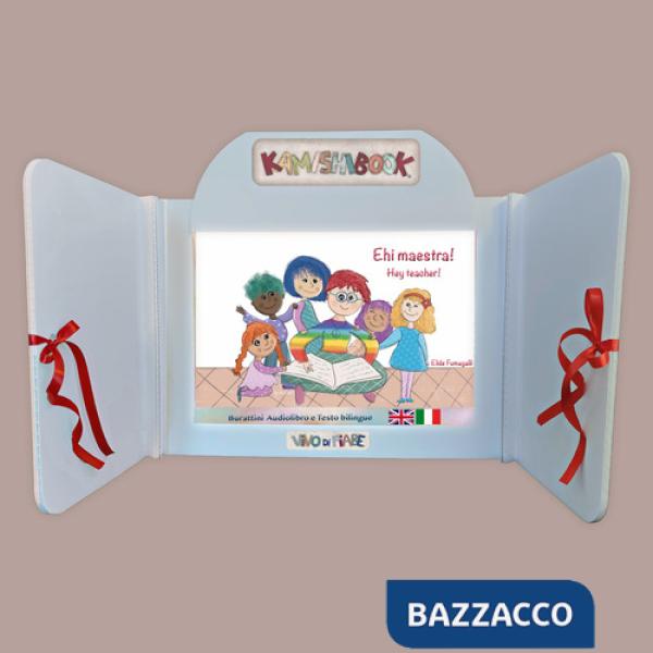 Ehi Maestra! con Kamishibai. Ediz. italiana e inglese. Con audiolibro