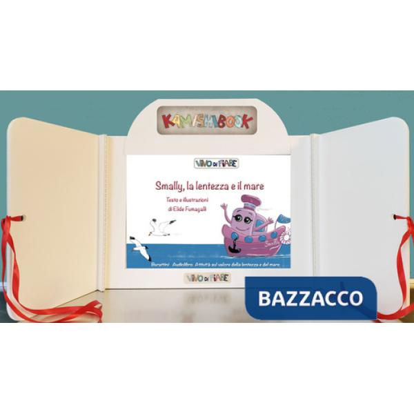 Smally la lentezza e il mare. Kamishibai con schede. Con audiolibro