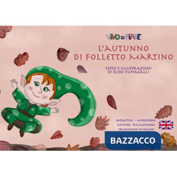 Autunno di folletto Martino. Schede per Kamishibai. Ediz. italiana e inglese. Con audiolibro (L')