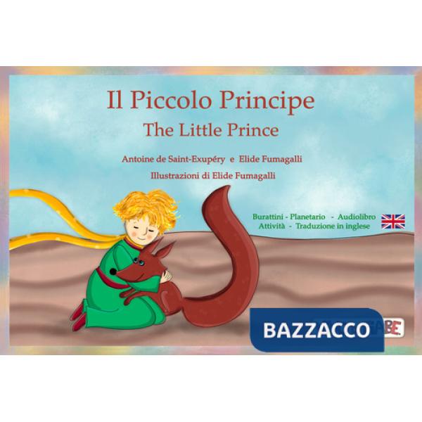 Piccolo Principe-The Little Prince. Schede per kamishibai. Ediz. bilingue. Con audiolibro (Il)