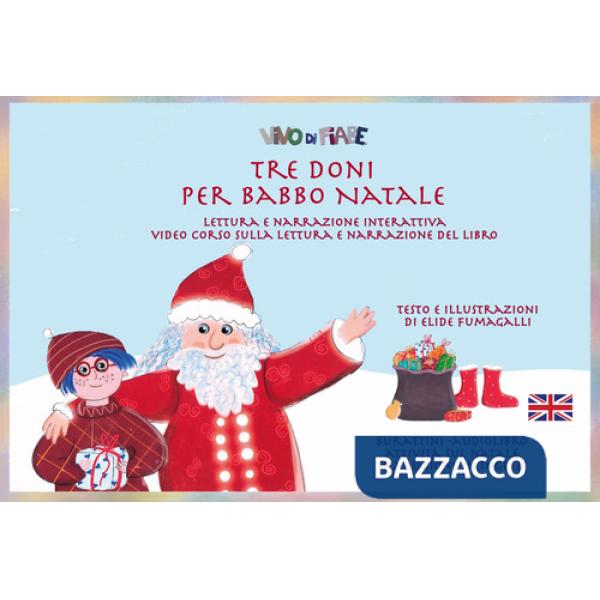 Tre doni per Babbo Natale. Schede per Kamishibai. Ediz. italiana e inglese. Con audiolibro