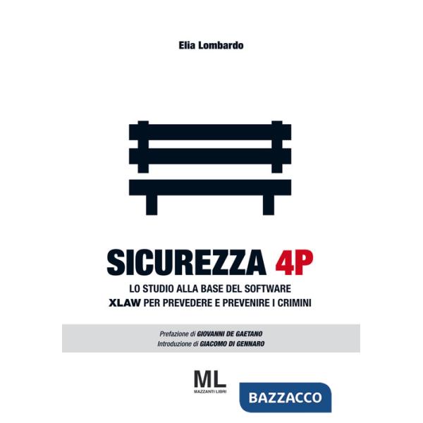 Sicurezza 4P. Lo studio alla base del software XLAW per prevedere e prevenire i crimini
