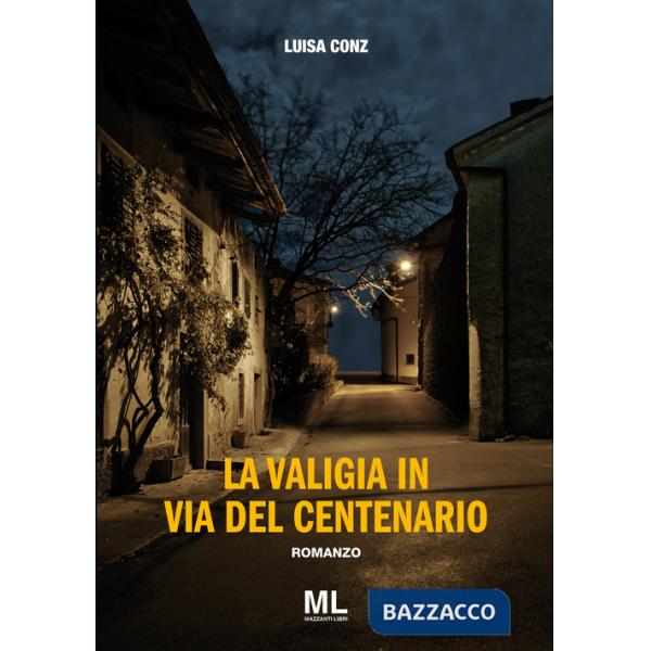 Valigia in via del Centenario (La)