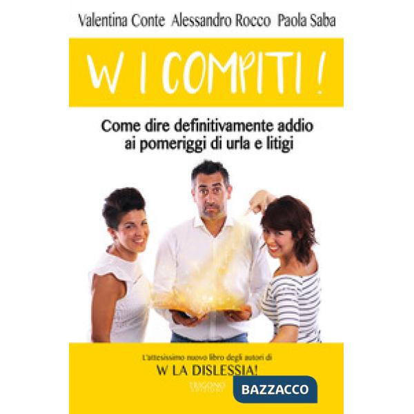 W i compiti! Come dire definitivamente addio ai pomeriggi di urla e litigi