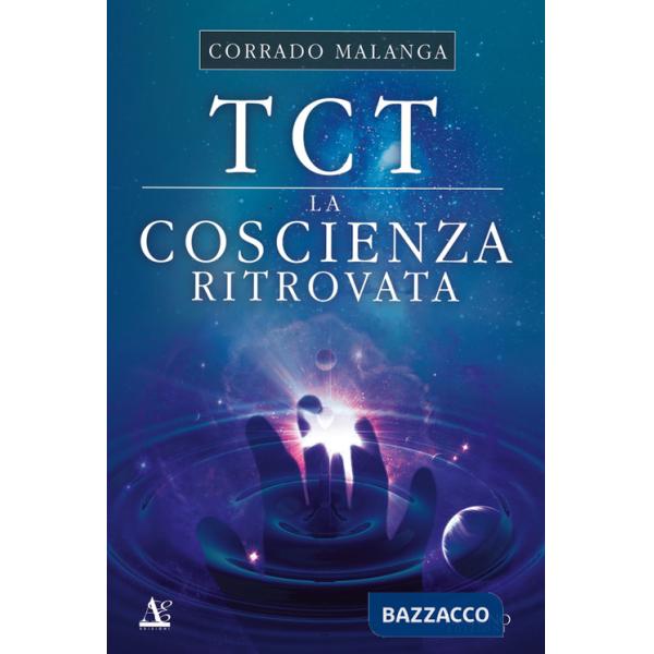 TCT. La coscienza ritrovata