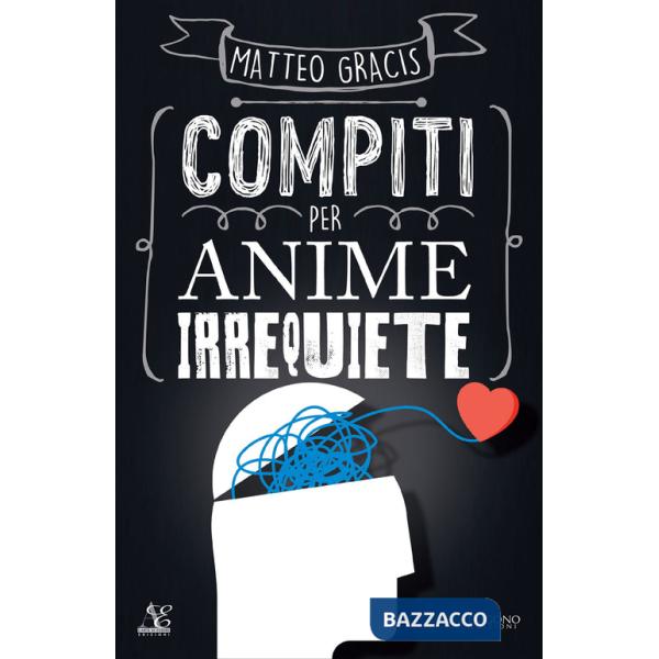 Compiti per anime irrequiete