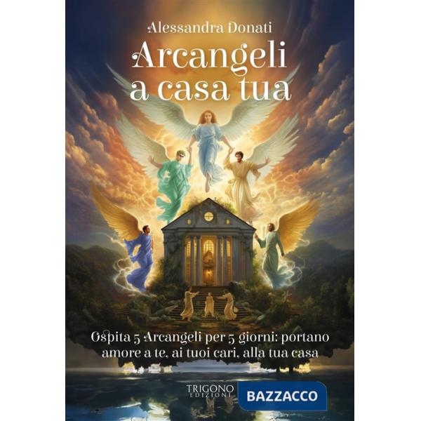Arcangeli a casa tua