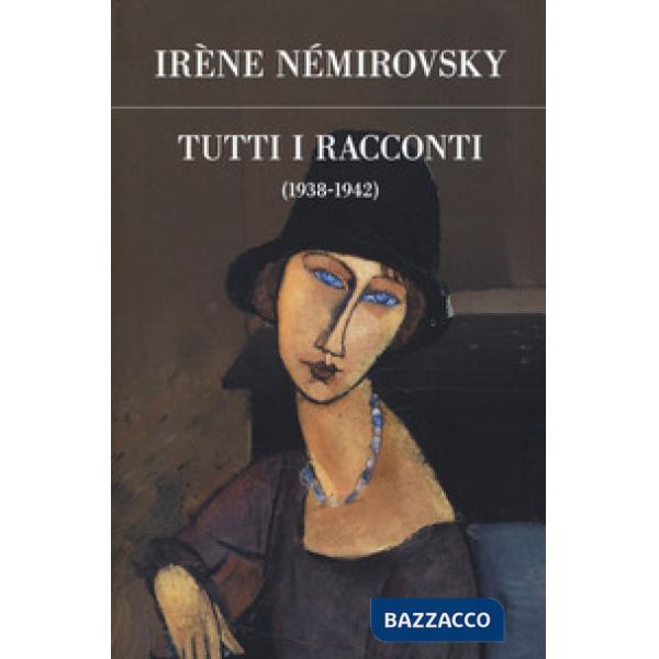 Tutti i racconti. Vol. 2: 1938-1942