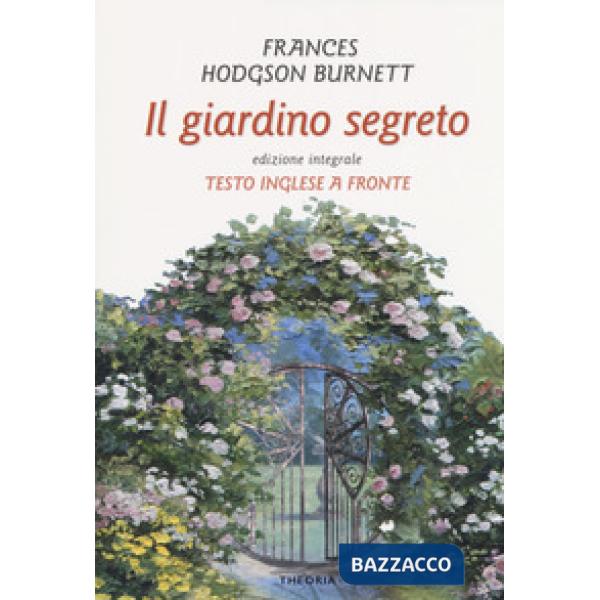 Giardino segreto. Testo inglese a fronte (Il)