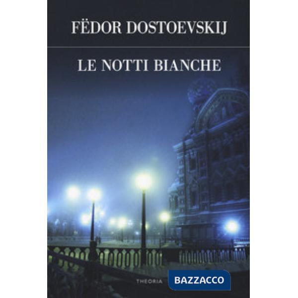 Notti bianche (Le)