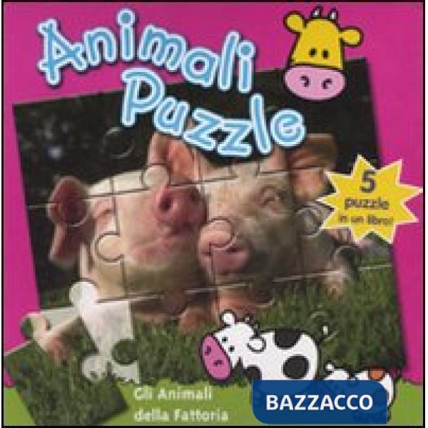 Animali della fattoria. Animali puzzle. Ediz. illustrata (Gli)