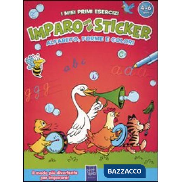 Alfabeto, forme e colori. I miei primi esercizi. Imparo con gli stiker. Con ades