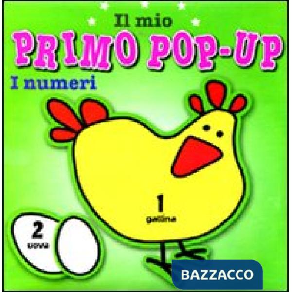 Numeri. Il mio primo pop-up. Ediz. illustrata (I)
