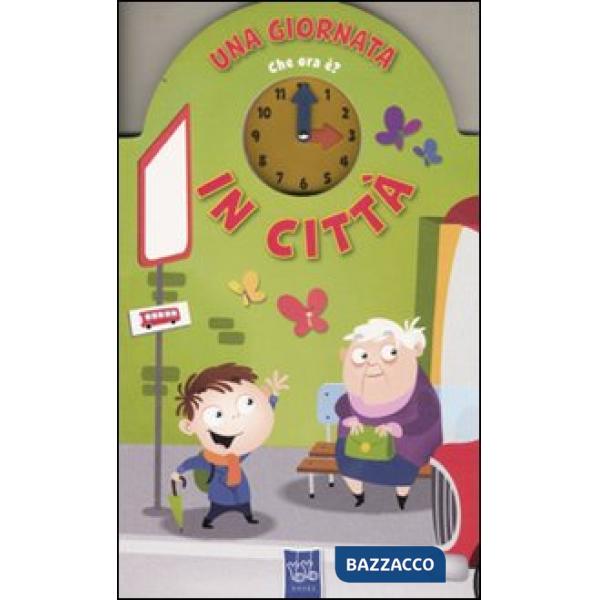 Giornata in città. Che ora è (Una)