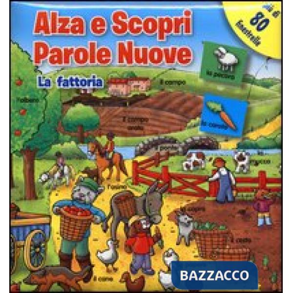 Fattoria. Parole nuove. Ediz. illustrata (La)