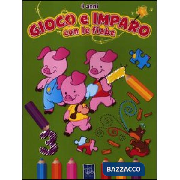 Gioco e imparo con le fiabe. 4 anni. Con adesivi