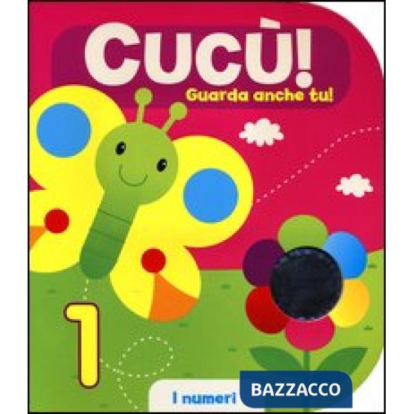 Numeri. Cucù! Guarda anche tu! (I)